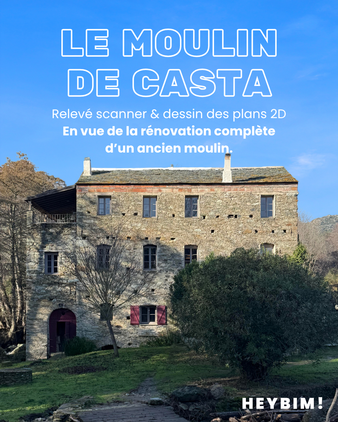 Relevé scanner laser 3D d'un ancien moulin à Casta (Corse) | HEYBIM Image